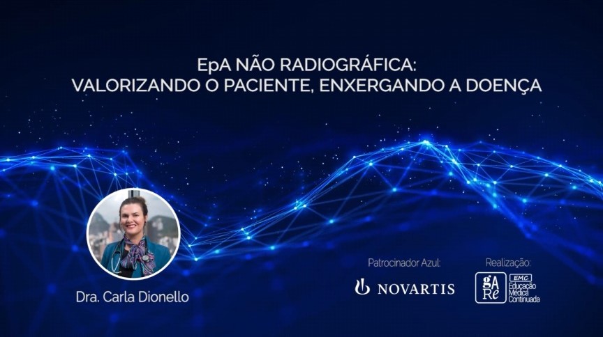 EpA NÃO RADIOGRÁFICA: VALORIZANDO O PACIENTE, ENXERGANDO A DOENÇA